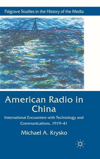 bokomslag American Radio in China