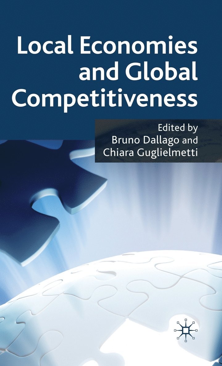 Local Economies and Global Competitiveness 1
