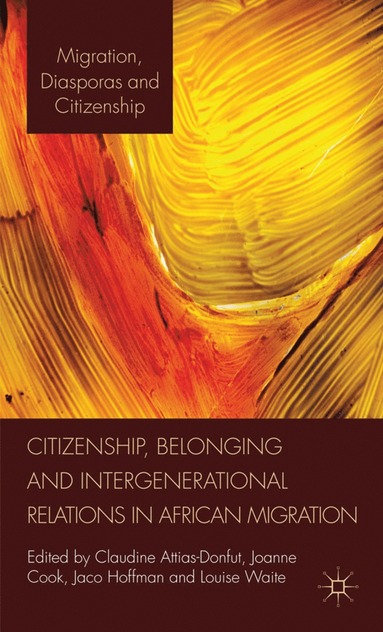 bokomslag Citizenship, Belonging and Intergenerational Relations in African Migration