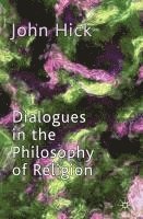 bokomslag Dialogues in the Philosophy of Religion