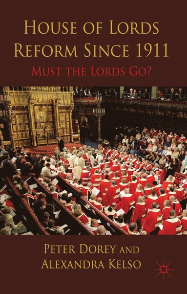 bokomslag House of Lords Reform Since 1911