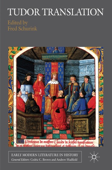 F. Schurink - Tudor Translation, Inbunden
