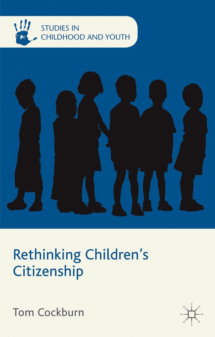 T. Cockburn, Tom Cockburn - Rethinking Children's Citizenship, Inbunden