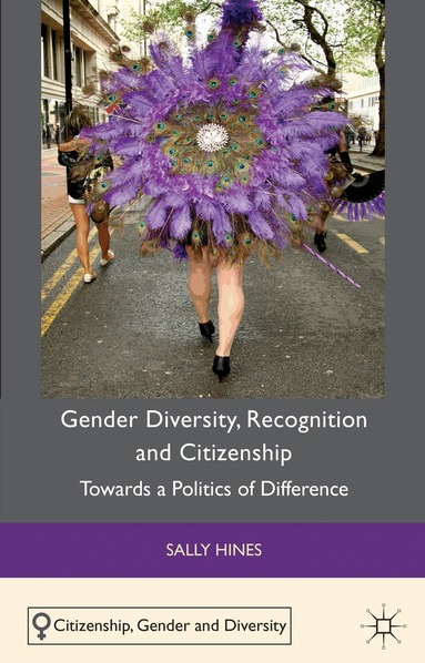 S. Hines - Gender Diversity, Recognition and Citizenship, Inbunden