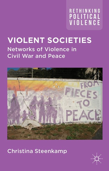 C. Steenkamp - Violent Societies, Inbunden