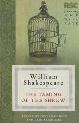 Eric Rasmussen, Jonathan Bate - The Taming of the Shrew, Häftad