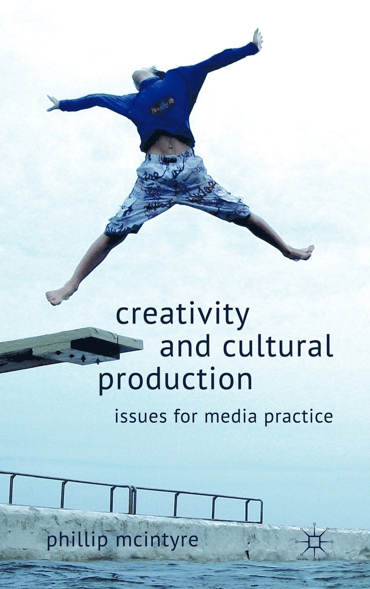 Creativity and Cultural Production 1