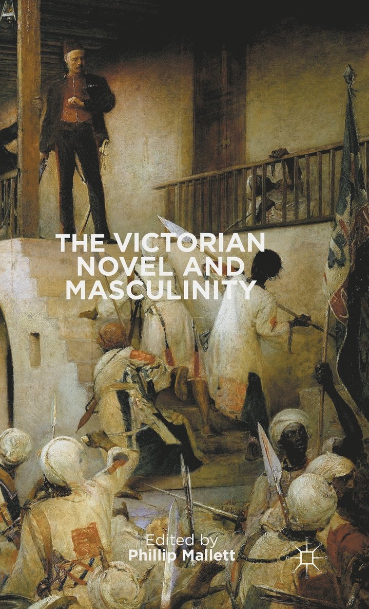 Victorian Novel and Masculinity
