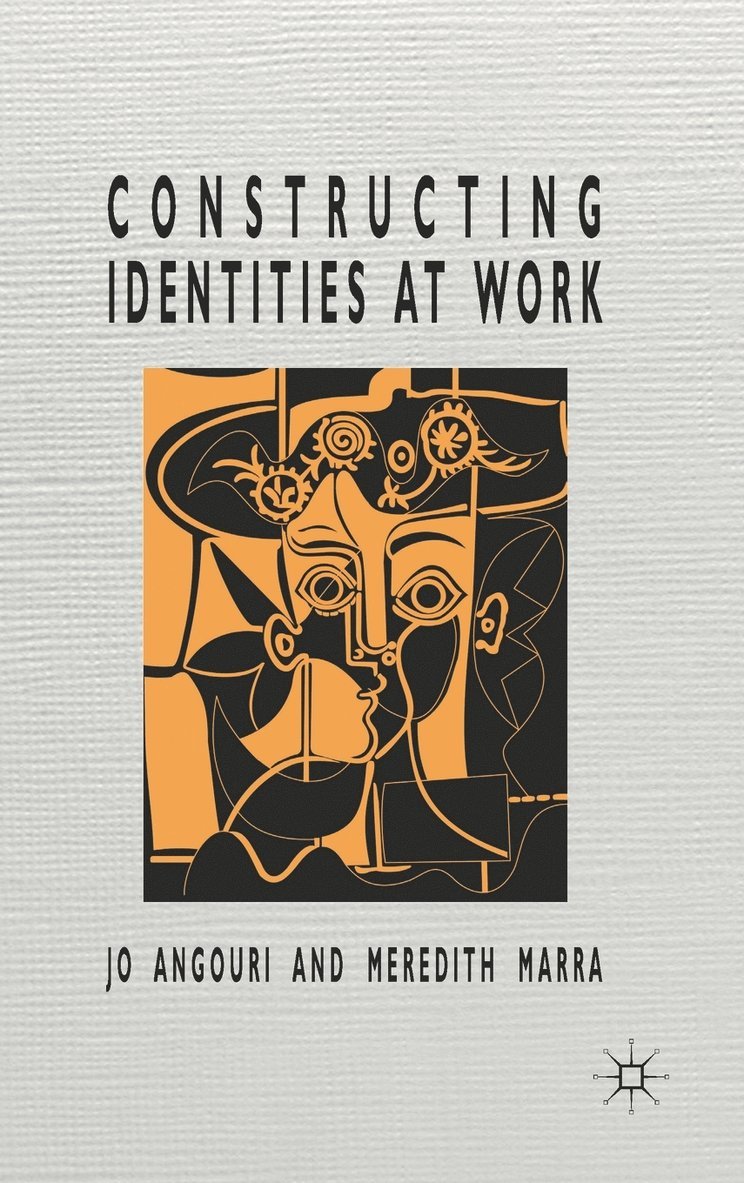 J. Angouri, M. Marra, Jo Angouri, Meredith Marra - Constructing Identities at Work, Inbunden