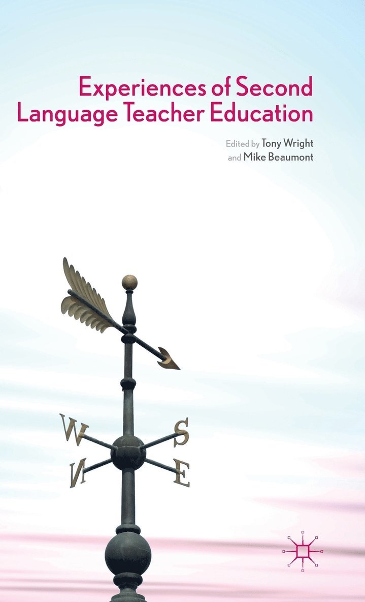 Experiences of Second Language Teacher Education 1