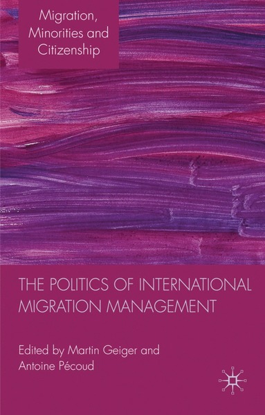 bokomslag Politics of International Migration Management