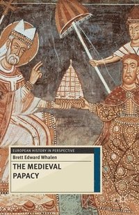 bokomslag The Medieval Papacy