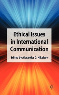 bokomslag Ethical Issues in International Communication