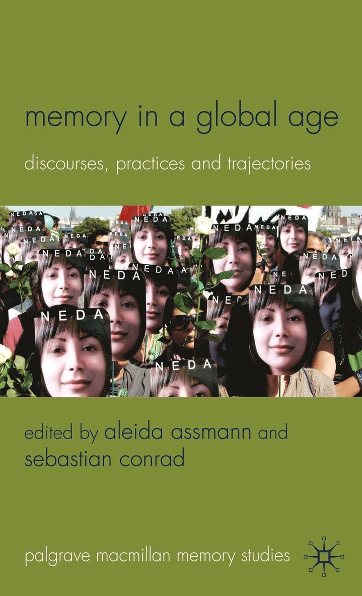 Memory in a Global Age 1