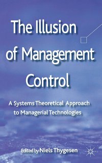 bokomslag The Illusion of Management Control