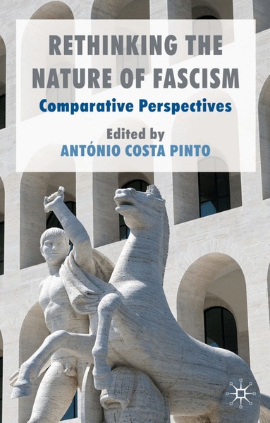Kenneth A. Loparo, Antonio Costa Pinto, Kenneth A Loparo - Rethinking the Nature of Fascism, Inbunden