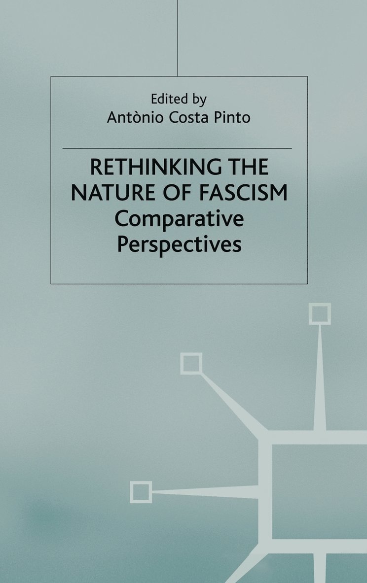Rethinking the Nature of Fascism 1