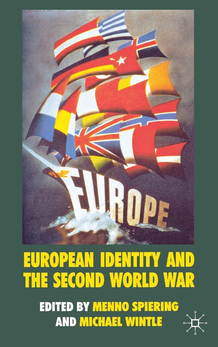 European Identity and the Second World War 1