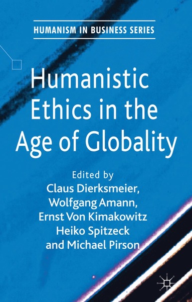 bokomslag Humanistic Ethics in the Age of Globality