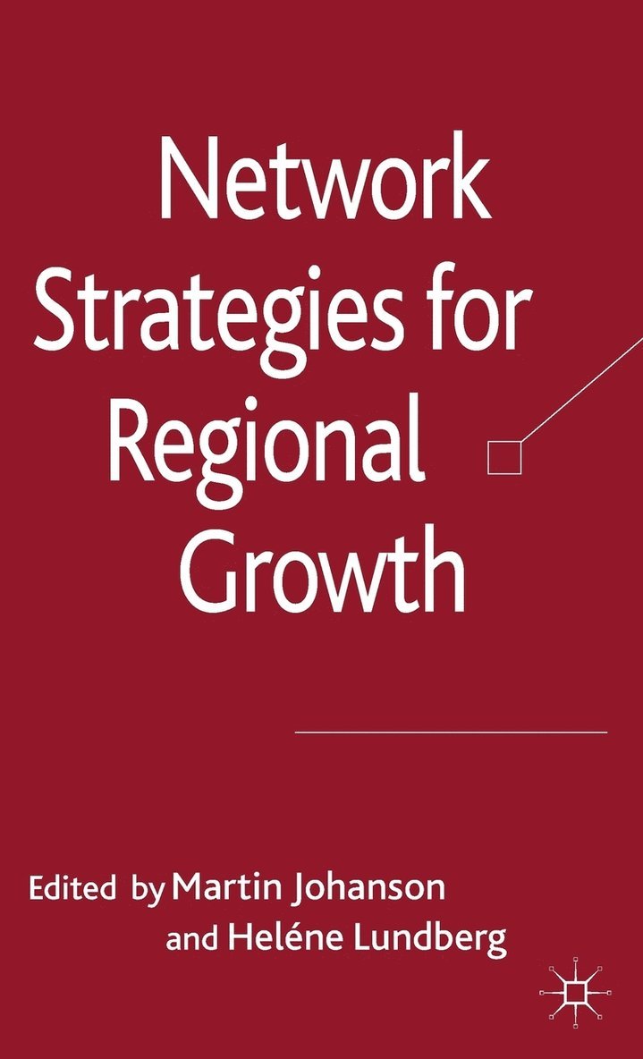 Network Strategies for Regional Growth 1