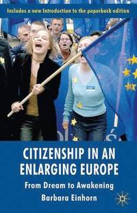 bokomslag Citizenship in an Enlarging Europe