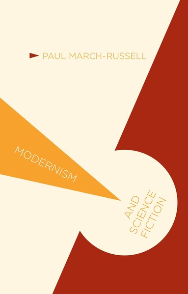 P. March-Russell - Modernism and Science Fiction, Inbunden