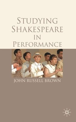 bokomslag Studying Shakespeare in Performance