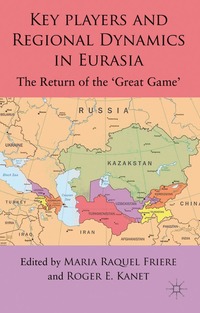 bokomslag Key Players and Regional Dynamics in Eurasia