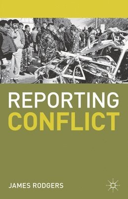 bokomslag Reporting Conflict