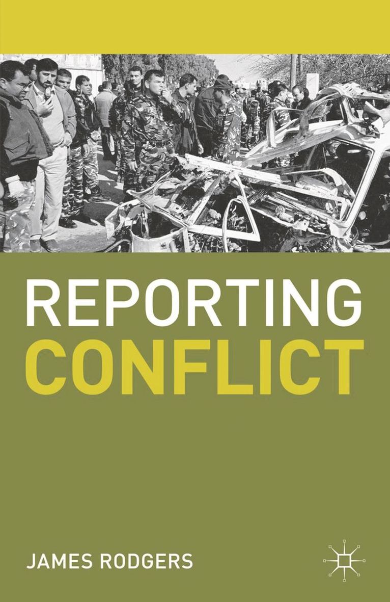 James Rodgers - Reporting Conflict, Häftad