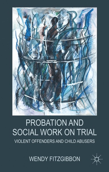 bokomslag Probation and Social Work on Trial