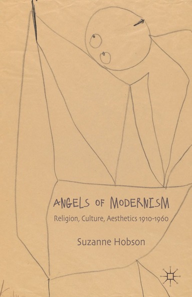 bokomslag Angels of Modernism