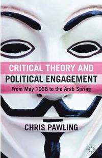 bokomslag Critical Theory and Political Engagement