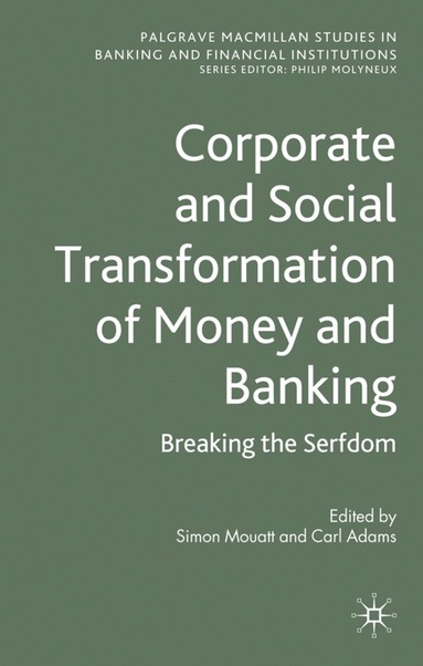 bokomslag Corporate and Social Transformation of Money and Banking