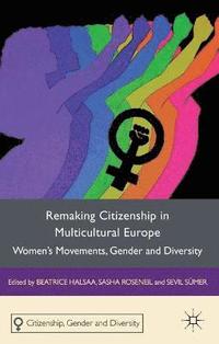 bokomslag Remaking Citizenship in Multicultural Europe