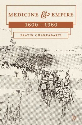 bokomslag Medicine and Empire: 1600-1960