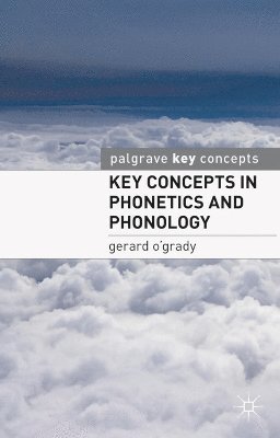 Key Concepts in Phonetics and Phonology 1