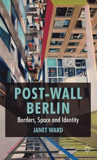 bokomslag Post-Wall Berlin