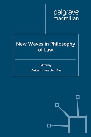 Dr. Maksymilian Del Mar, Kenneth A. Loparo, Maksymilian Del Mar, Kenneth A Loparo - New Waves in Philosophy of Law, Häftad