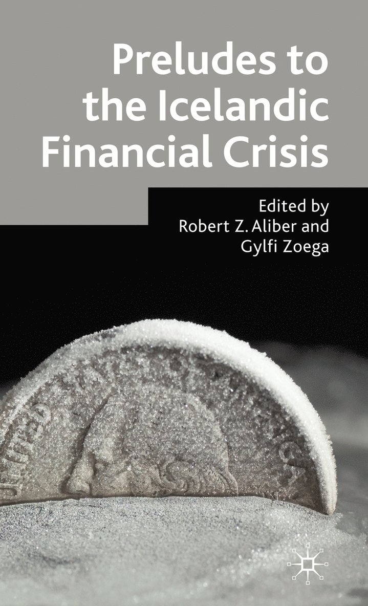 Preludes to the Icelandic Financial Crisis 1