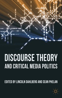 bokomslag Discourse Theory and Critical Media Politics