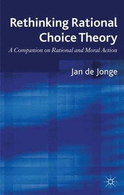 bokomslag Rethinking Rational Choice Theory