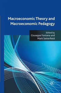 bokomslag Macroeconomic Theory and Macroeconomic Pedagogy