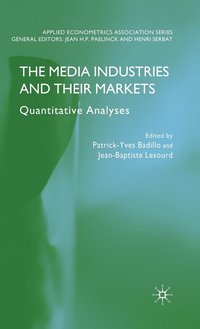 bokomslag The Media Industries and their Markets