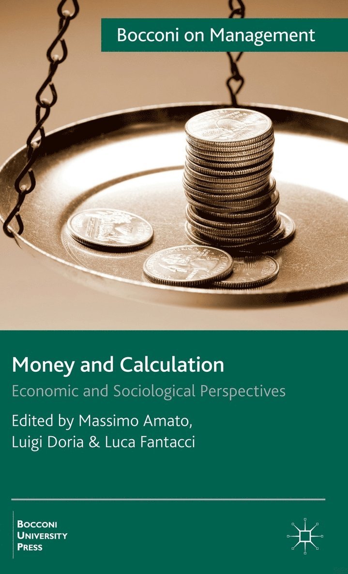 M. Amato, L. Doria, L. Fantacci, Massimo Amato, Luigi Doria - Money and Calculation, Inbunden