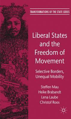 Liberal States and the Freedom of Movement 1