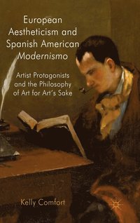 bokomslag European Aestheticism and Spanish American Modernismo