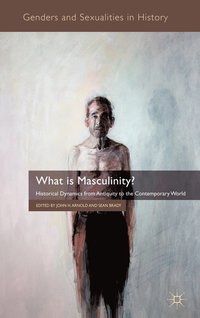 bokomslag What is Masculinity?