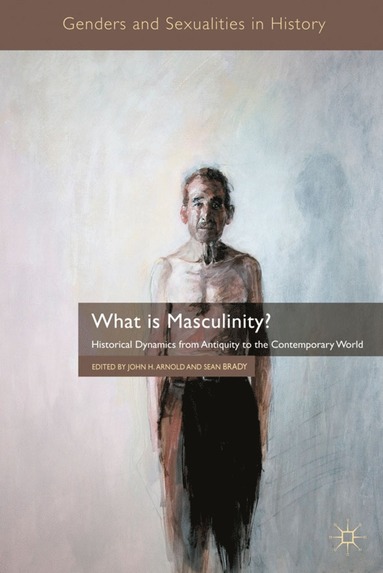 bokomslag What is Masculinity?