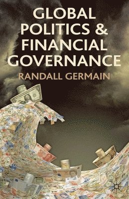 bokomslag Global Politics and Financial Governance